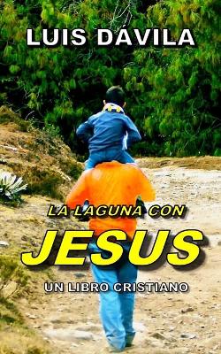 Book cover for La Laguna Con Jesus