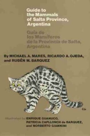 Cover of Guide to the Mammals of Salta Province, Argentina