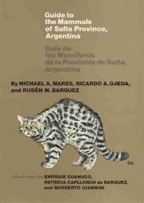 Book cover for Guide to the Mammals of Salta Province, Argentina