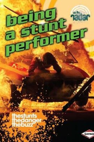 Cover of Being a Stunt Performer