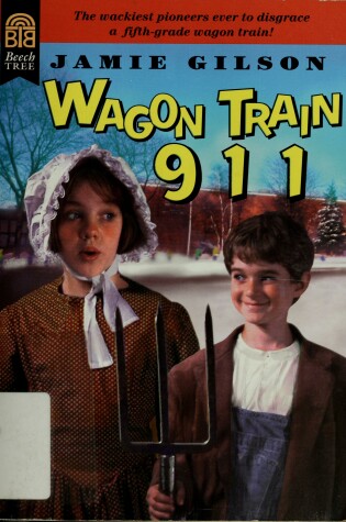 Cover of Wagon Train 911 (Trophy Repackage)