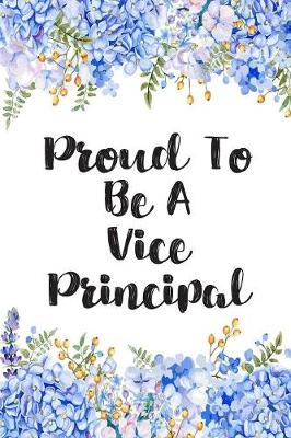 Book cover for Proud To Be A Vice Principal