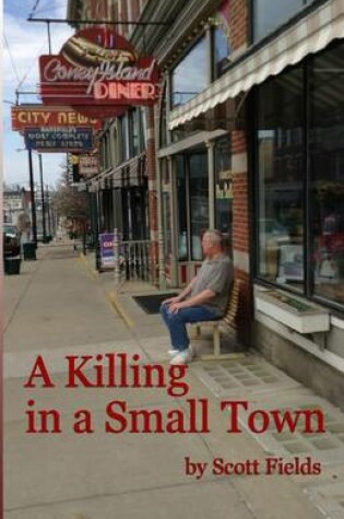 Cover of A Killing in a Small Town