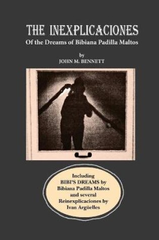 Cover of THE INEXPLICACIONES and BIBI'S DREAMS