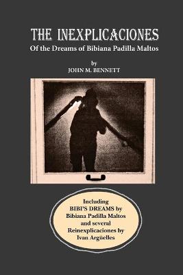 Book cover for THE INEXPLICACIONES and BIBI'S DREAMS