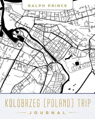 Book cover for Kolobrzeg (Poland) Trip Journal