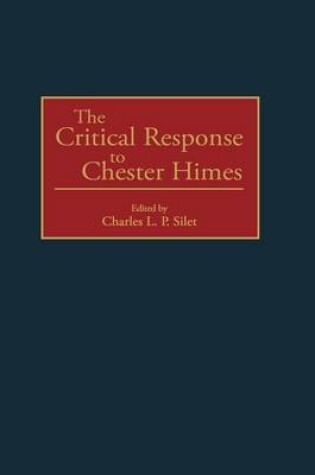 Cover of The Critical Response to Chester Himes