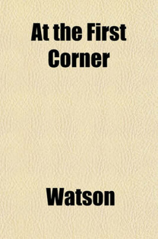 Cover of At the First Corner