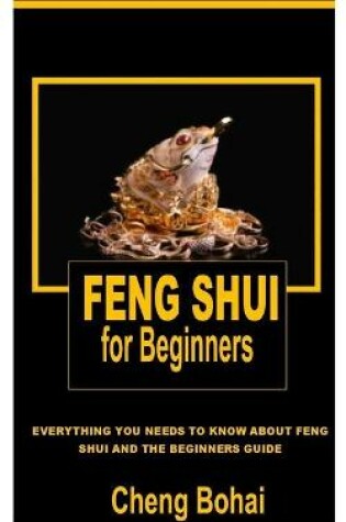 Cover of Feng Shui for Beginners