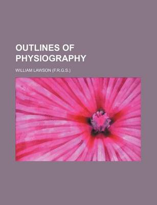 Book cover for Outlines of Physiography