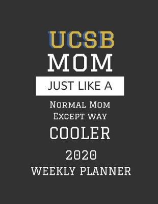 Book cover for UCSB Mom Weekly Planner 2020