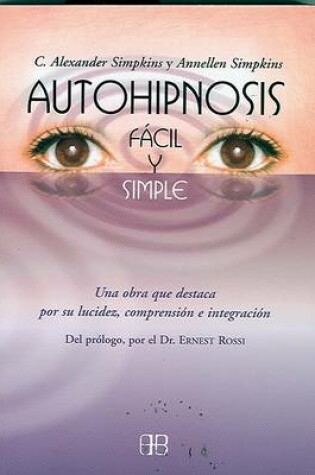 Cover of Autohipnosis Facil y Simple