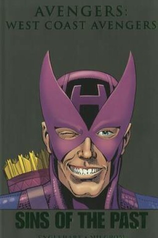 Cover of Avengers: West Coast Avengers - Sins Of The Past