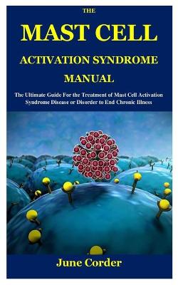 Book cover for The Mast Cell Activation Syndrome Manual