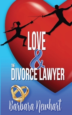 Cover of Love and the Divorce Lawyer