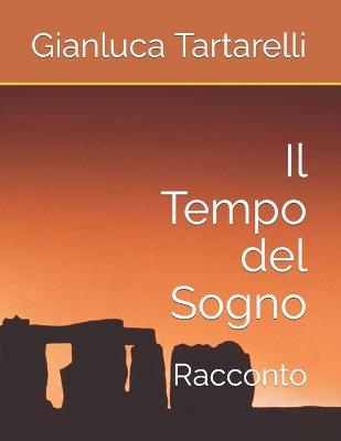 Book cover for Il Tempo del Sogno