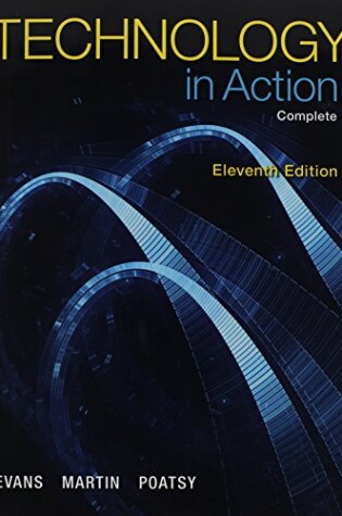 Cover of Technology in Action, Complete & Mylab It with Pearson Etext -- Access Card -- For Skills for Success with Office 2013