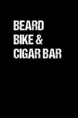 Book cover for Beard Bike & Cigar Bar