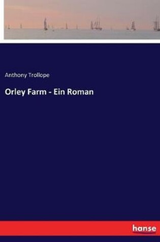 Cover of Orley Farm - Ein Roman