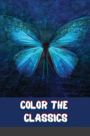 Cover of Color the Classics