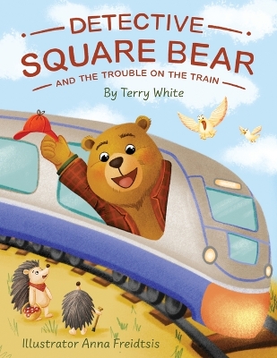 Book cover for Detective Square Bear and the Trouble on the Train