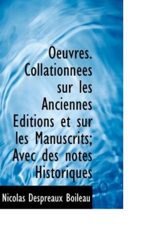 Cover of Oeuvres. Collationn Es Sur Les Anciennes Ditions Et Sur Les Manuscrits; Avec Des Notes Historiques