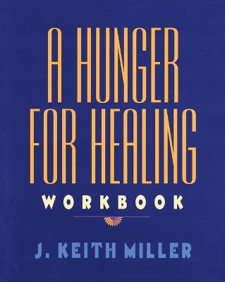 Book cover for A Hunger for Healing Workbook