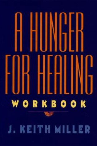 Cover of A Hunger for Healing Workbook