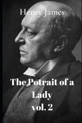 Book cover for The Potrait of a Lady Volume 2