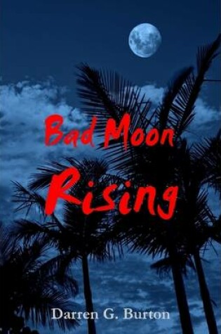 Cover of Bad Moon Rising