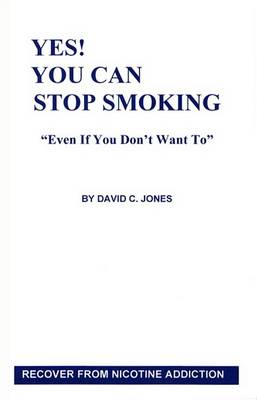 Book cover for Yes! You Can Stop Smoking