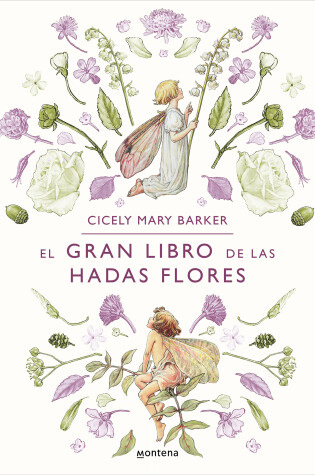 Cover of El gran libro de las hadas flores / The Complete Book of the Flower Fairies
