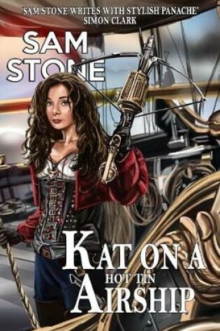 Cover of Kat on a Hot Tin Airship