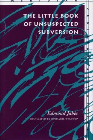 Cover of The Little Book of Unsuspected Subversion