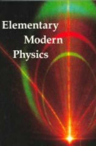 Cover of Elementary Modern Physics