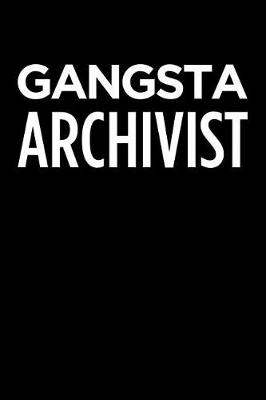 Book cover for Gangsta Archivist