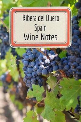 Cover of Ribera del Duero Spain Wine Notes