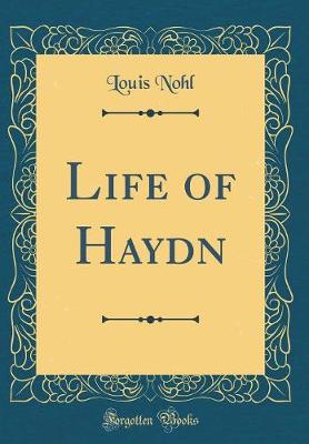 Book cover for Life of Haydn (Classic Reprint)