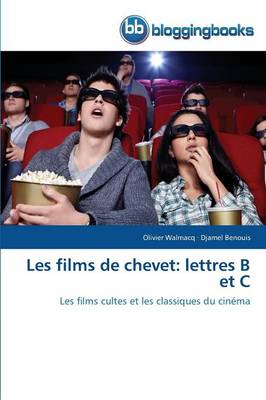 Book cover for Les Films de Chevet: Lettres B Et C