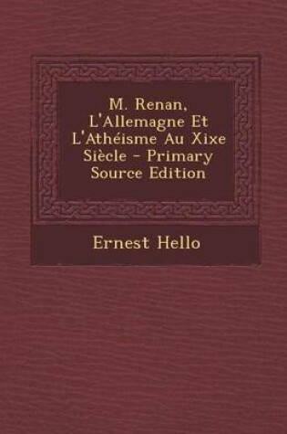 Cover of M. Renan, l'Allemagne Et l'Ath isme Au Xixe Si cle