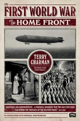 Book cover for IWM: The First World War on the Home Front