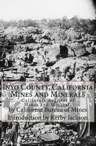 Cover of Inyo County, California Mines and Minerals