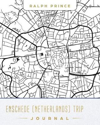 Book cover for Enschede (Netherlands) Trip Journal