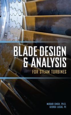 Book cover for Blade Design and Analysis for Steam Turbines