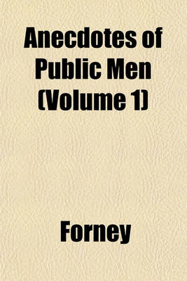 Book cover for Anecdotes of Public Men