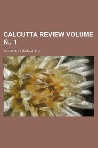 Cover of Calcutta Review Volume N . 1