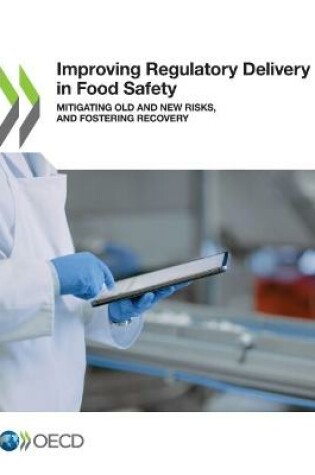 Cover of Improving regulatory delivery in food safety