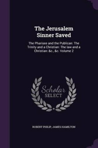 Cover of The Jerusalem Sinner Saved