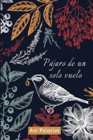 Cover of Pájaro de un solo vuelo