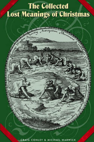 Cover of The Collected Lost Meanings Of Christmas